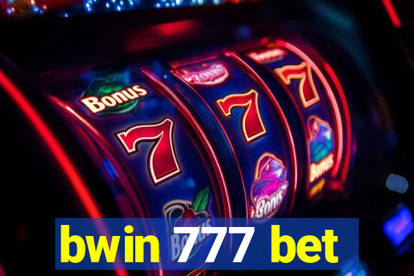 bwin 777 bet